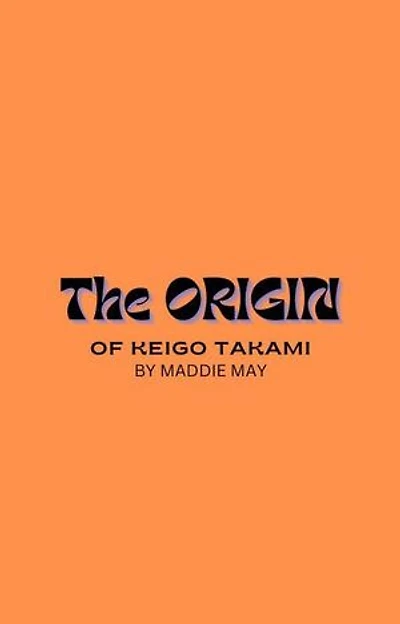 The Origin of Keigo Takami