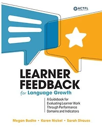 Learner Feedback for Language Growth: A Guidebook Evaluating Work Through Performance Domains and Indicators