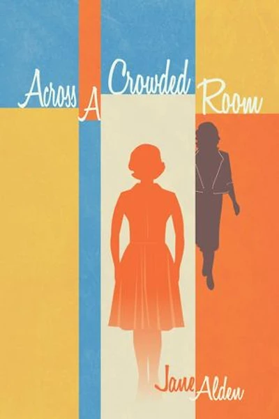 Across A Crowded Room: Revised Edition
