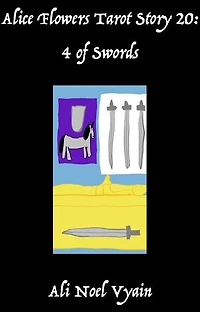 4 of Swords: Alice Flowers Tarot, #20
