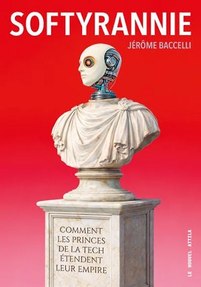 Softyrannie: comment les princes de la tech étendent leur empire