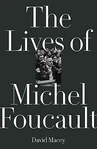 The Lives of Michel Foucault