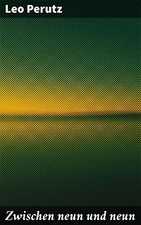 Zwischen neun und neun: Bereicherte Ausgabe. Ein vielschichtiges Wiener Intrigenspiel voller Geheimnisse und psychologischer Tiefe