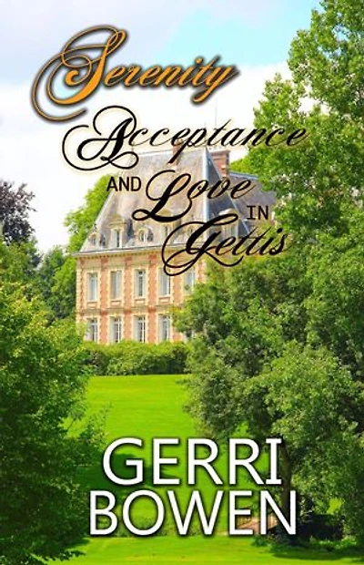 Serenity: Acceptance and Love in Gettis
