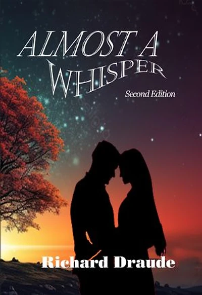 Almost a Whisper 2nd Edition