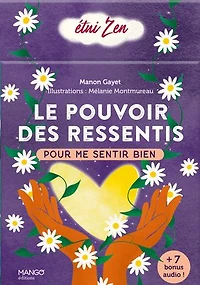 Le pouvoir des ressentis: Pour me sentir bien