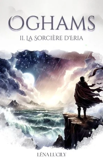 La Sorcière d'Eria (Trilogie des Oghams, tome 2)