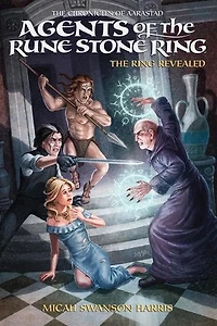 Agents of the Rune Stone Ring-The Ring Revealed: The Chronicles of Aarastad, #1