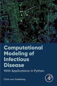 Computational Modeling of Infectious Disease: With Applications Python