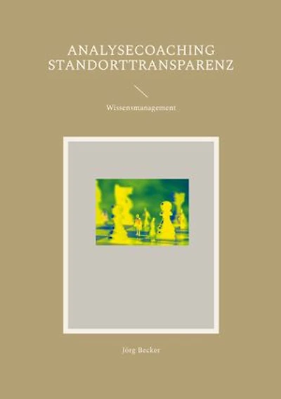 Analysecoaching Standorttransparenz: Wissensmanagement