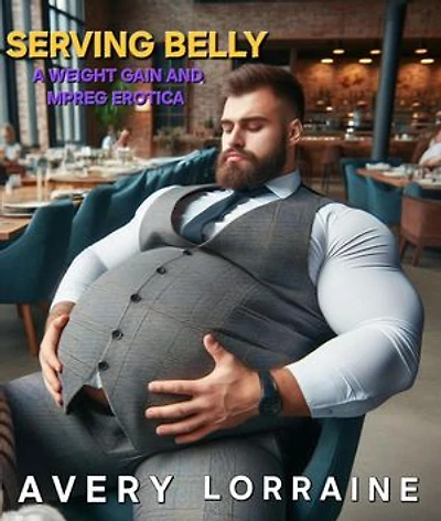 Serving Belly: An MPreg Erotica: MPreg Erotica
