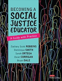 Becoming A Social Justice Educator: Guide With Practice