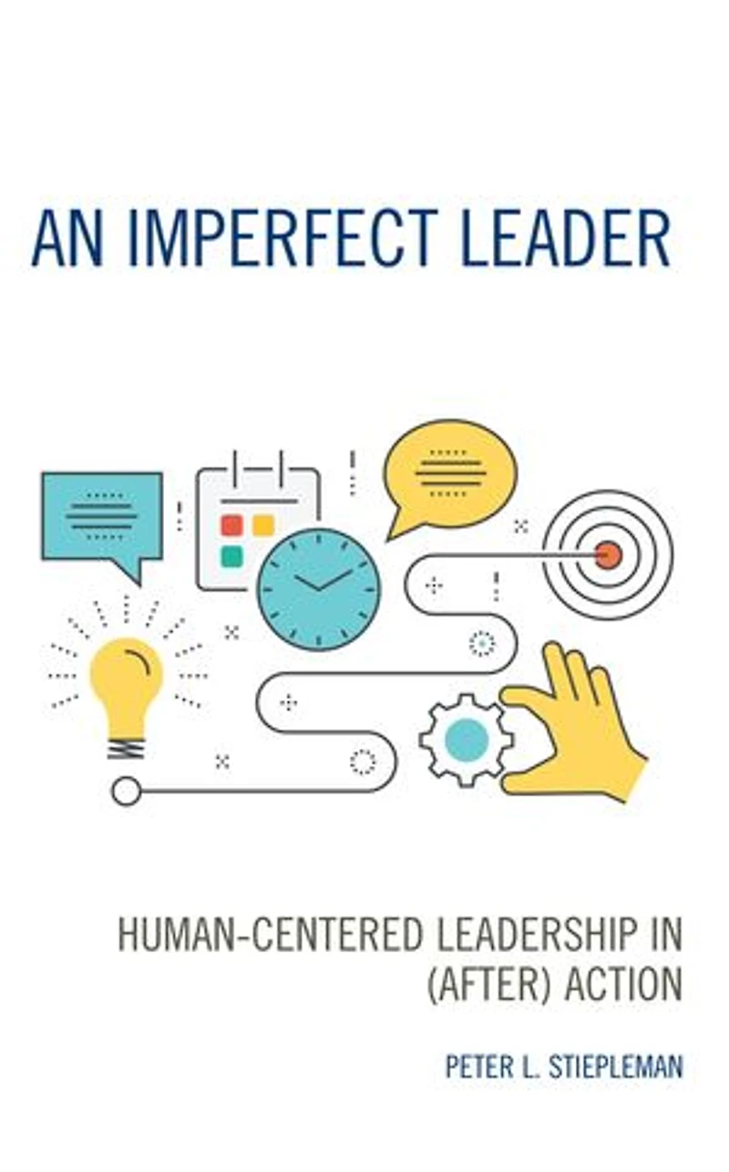 An Imperfect Leader: Human-Centered Leadership (After) Action