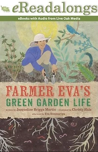 Farmer Eva's Green Garden Life
