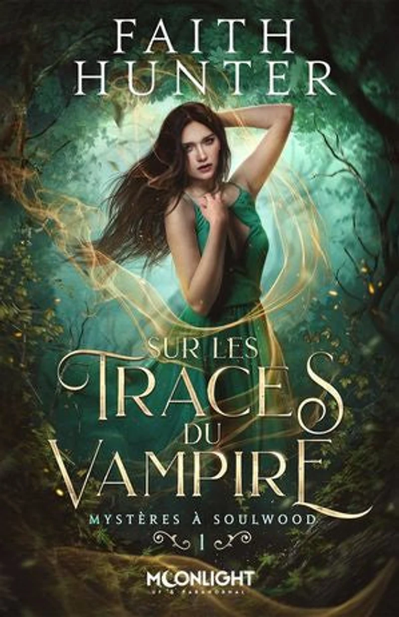 Sur les traces du vampire: Mystères à Soulwood, T1