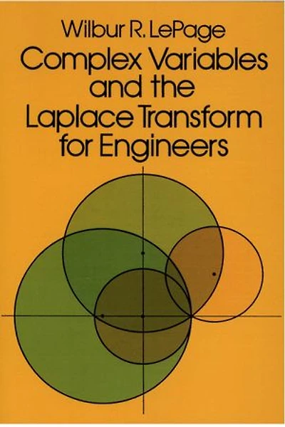 Complex Variables And The Laplace Transform For Engineers