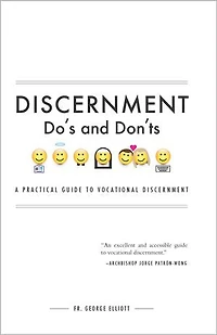 Discernment Do's and Dont's: A Practical Guide to Vocational