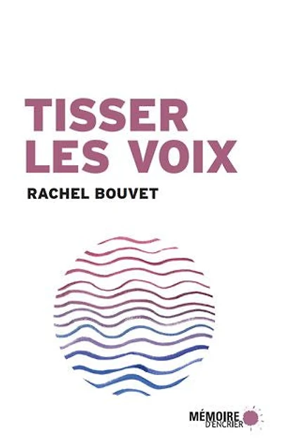 TISSER LES VOIX