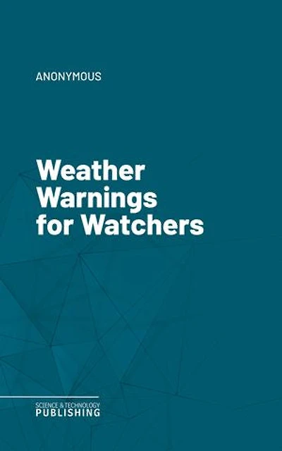 Weather Warnings for Watchers