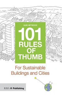 101 Rules of Thumb for Sustainable Buildings and Cities