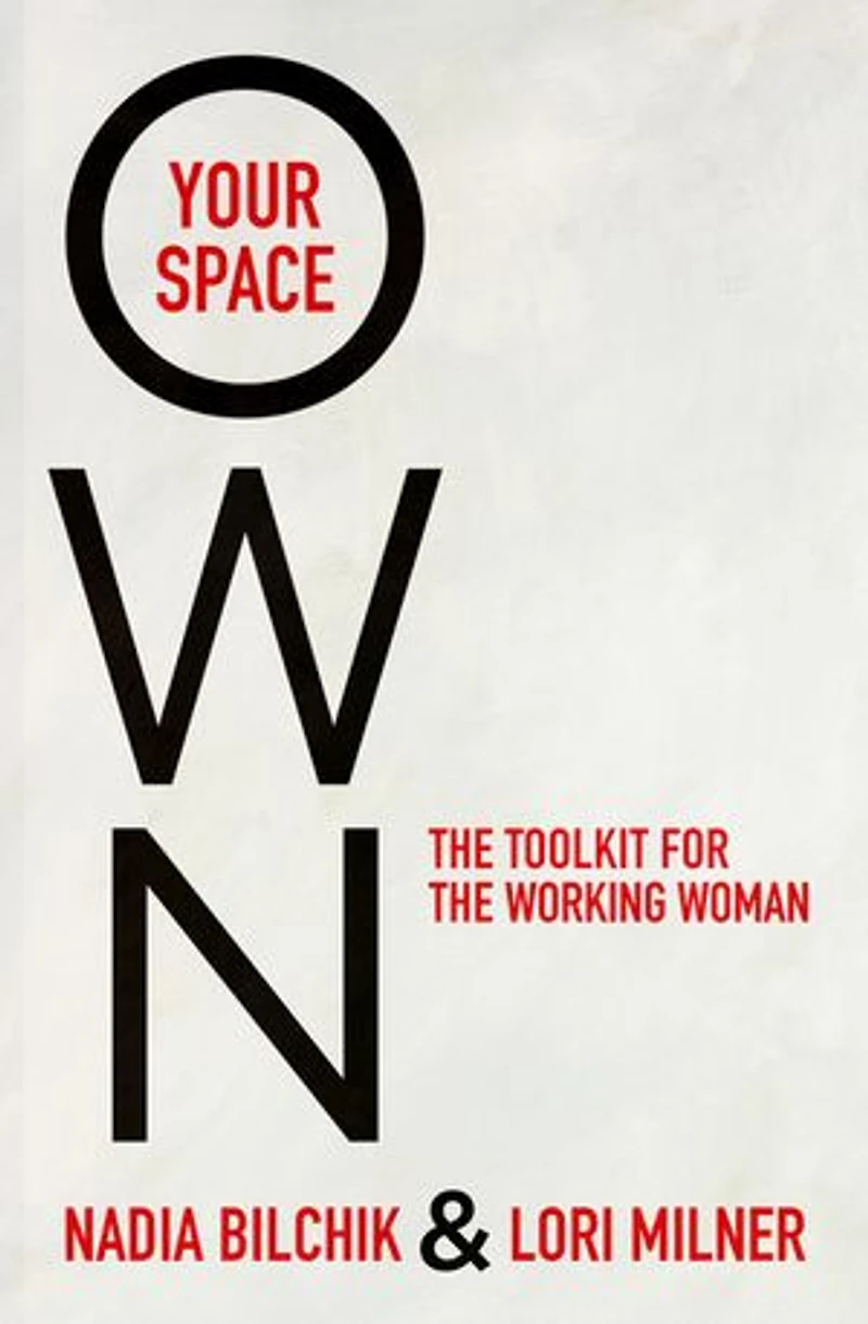 Own Your Space: The Toolkit For Working Women