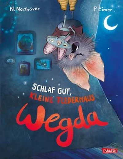 Die kleine Fledermaus Wegda: Schlaf gut, kleine Fledermaus Wegda!: Bilderbuch | Eine liebevoll erzählte Gute-Nacht-Geschichte für Kinder ab 3