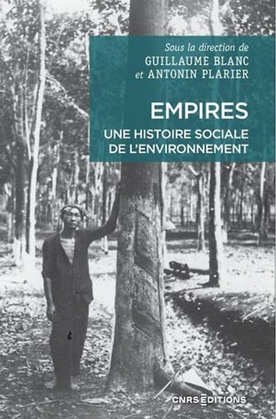 Empires: une histoire sociale de l'environnement