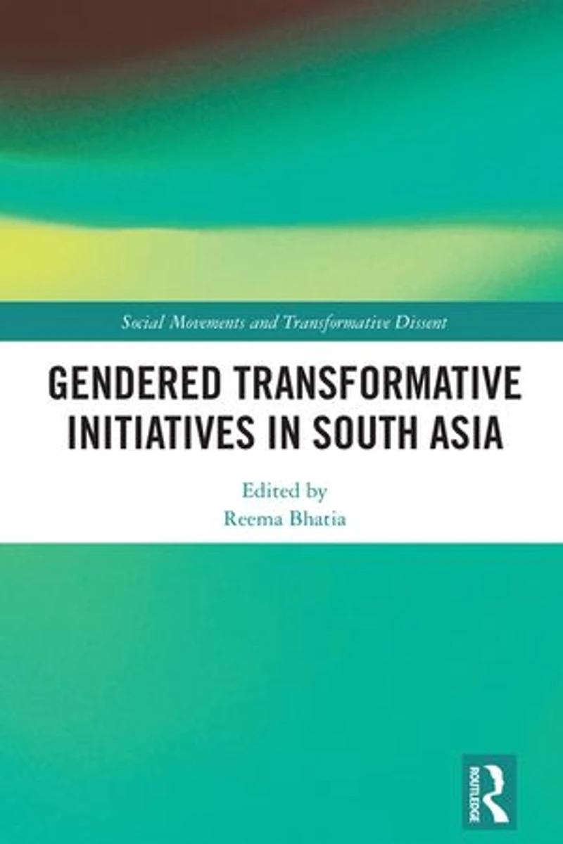 Gendered Transformative Initiatives South Asia