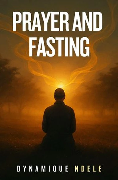Prayer and Fasting