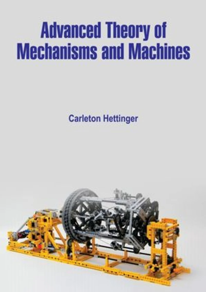 Advanced Theory of Mechanisms and Machines