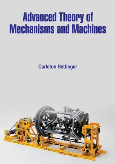Advanced Theory of Mechanisms and Machines