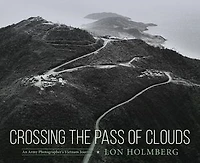 Crossing the Pass of Clouds: An Army Photographer's Vietnam Journal
