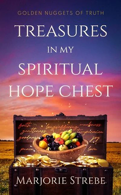 Treasures in My Spiritual Hope Chest: GOLDEN NUGGETS OF TRUTH