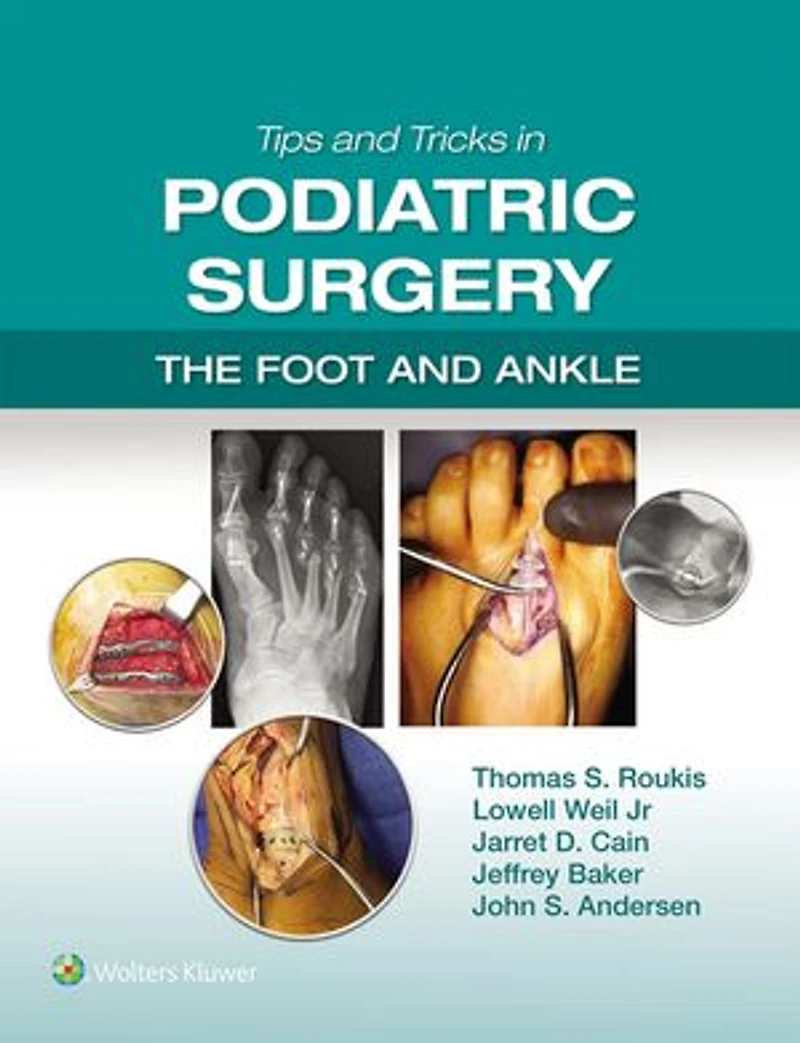 Tips and Tricks Podiatric Surgery: The Foot Ankle: Print + eBook with Multimedia