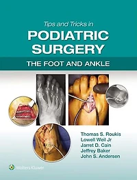 Tips and Tricks Podiatric Surgery: The Foot Ankle: Print + eBook with Multimedia