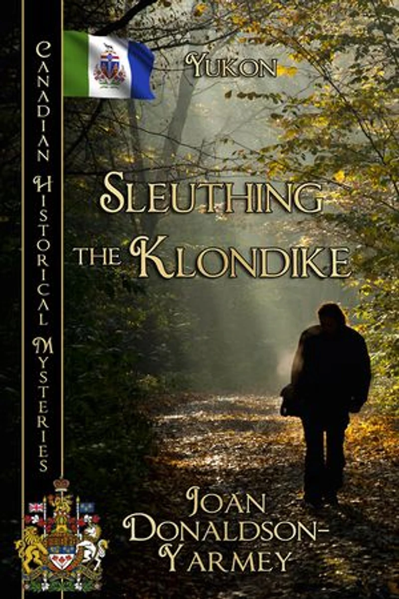 Sleuthing the Klondike: Canadian Historical Mysteries