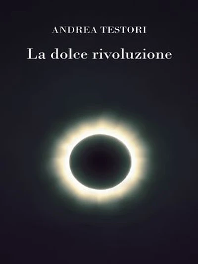 La dolce rivoluzione