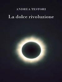 La dolce rivoluzione