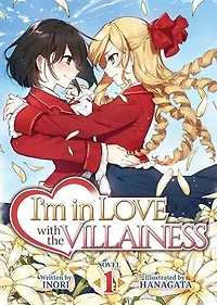 I'm Love with the Villainess (Light Novel) Vol. 1