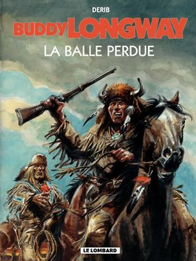 Buddy Longway - Tome 18 - Balle perdue (La)