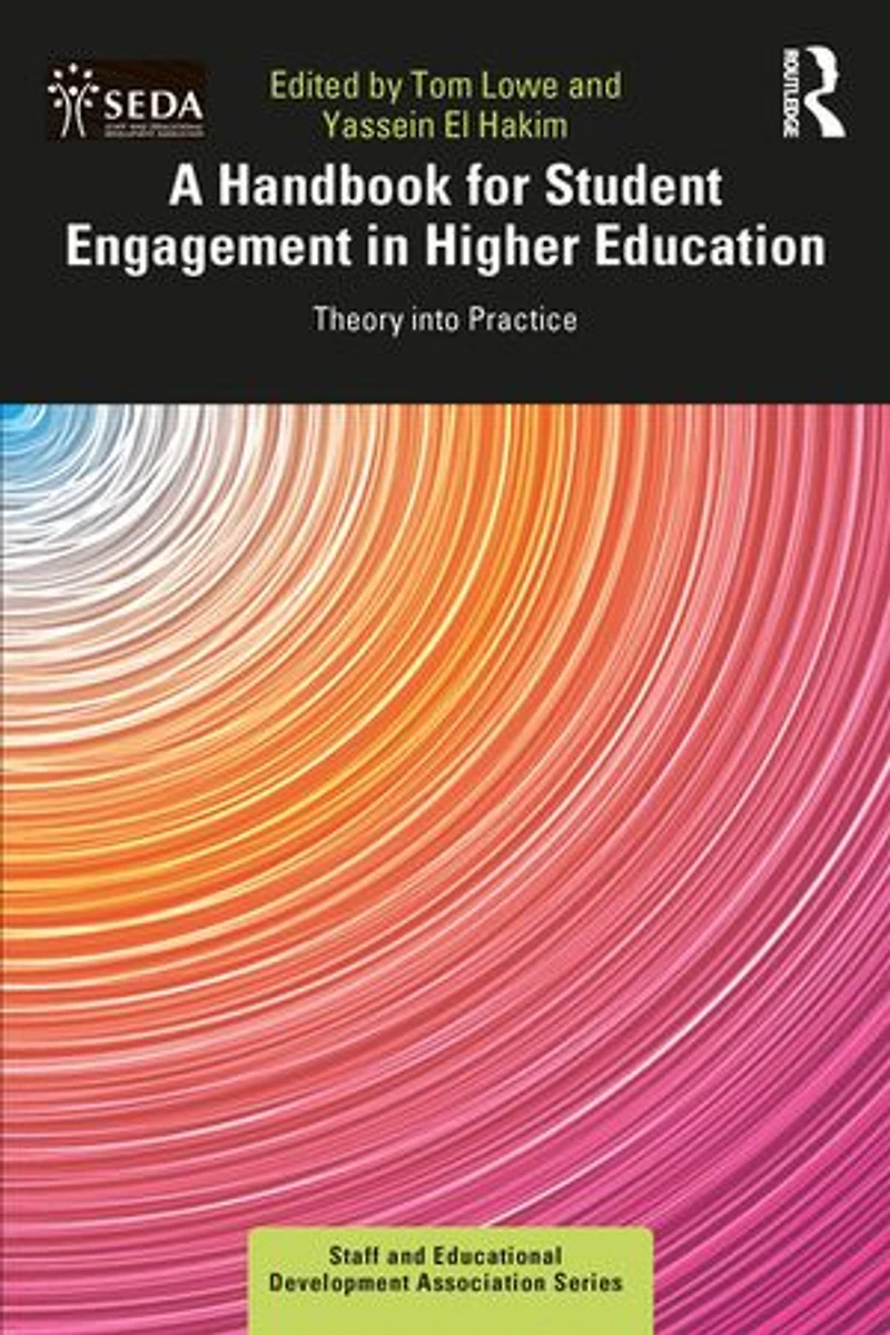 A Handbook for Student Engagement Higher Education: Theory into Practice