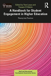 A Handbook for Student Engagement Higher Education: Theory into Practice