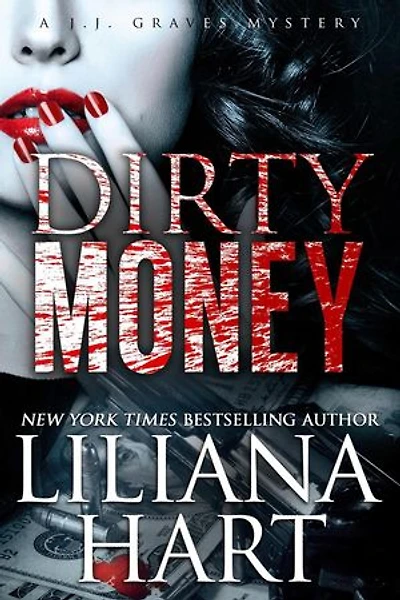 Dirty Money: A JJ Graves Mystery, #7