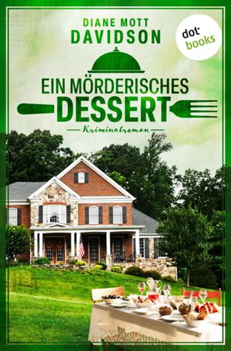Ein mörderisches Dessert: Kriminalroman | Mord in Aspen Meadows 2