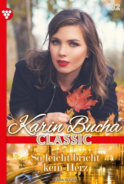 Spiel mit dem Glück: Karin Bucha Classic 32 – Liebesroman
