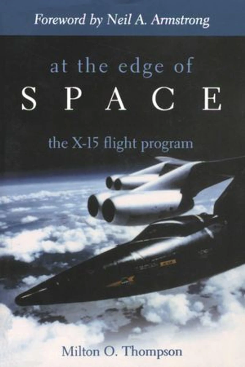 At The Edge of Space: X-15 Flight Program