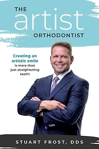 Artist Orthodontist: Creating An Artistic Smile Is More Than Just Straightening Teeth