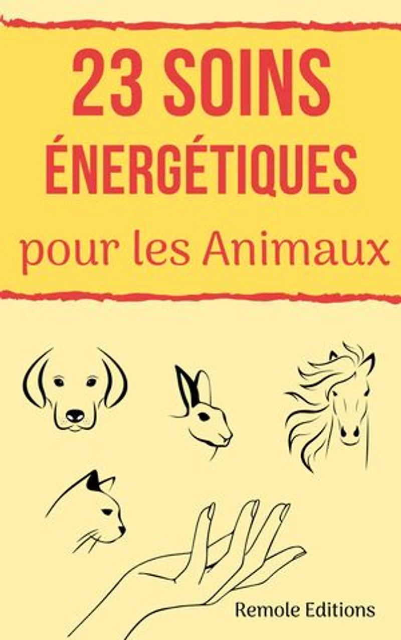 23 Soins Énergétiques pour les Animaux