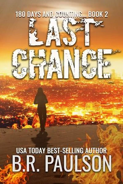 Last Chance: 180 Days... and Counting Series, #2
