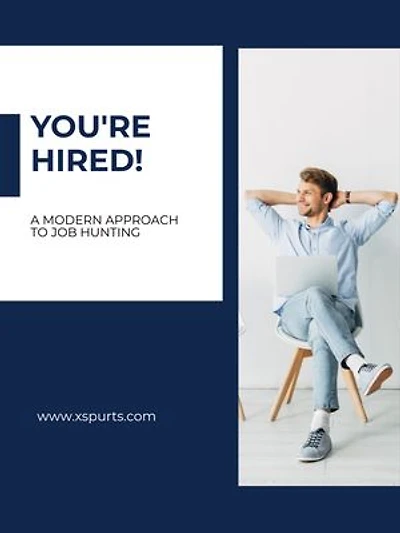 You're Hired!: A Modern Approach to Job Hunting